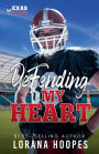 Defending My Heart: A Clean Inspirational Football Romance
