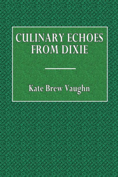 Culinary Echoes from Dixie