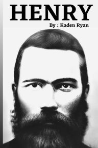 Title: Henry, Author: Kaden Ryan