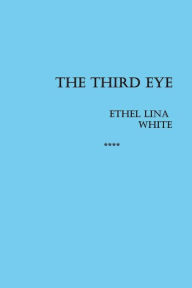 Title: The Third Eye, Author: Ethel Lina White