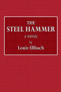 The Steel Hammer: A Novel