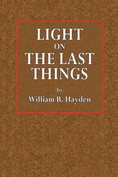 Light on the Last Things