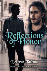 Title: Reflections of Honor, Author: Deborah Tadema