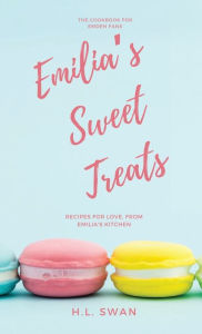 Title: Emilia's Sweet Treats, Author: H. L. Swan