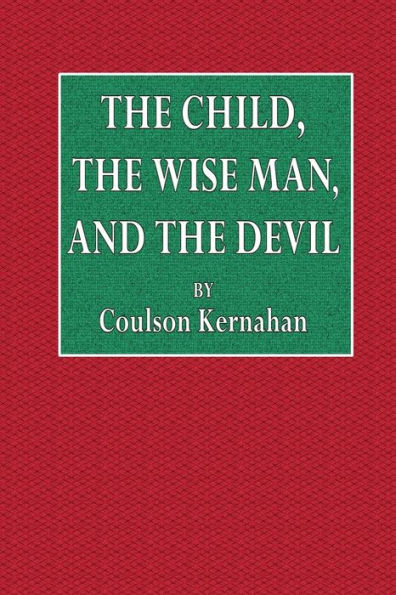 The Child, the Wiseman, and the Devil