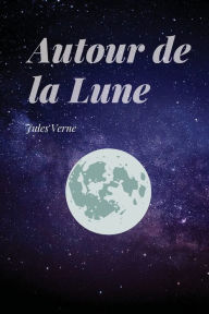 Title: Autour de la Lune, Author: Jules Verne