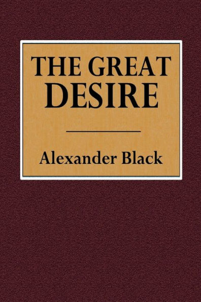 The Great Desire