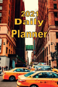 Title: 2021 Daily Planner - Taxi Cab, Author: Tommy Bromley