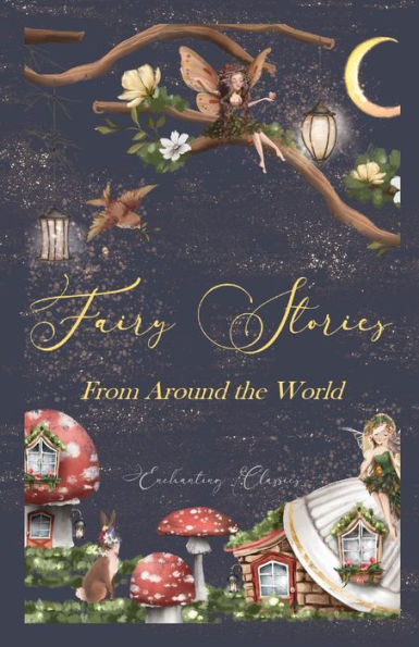 Fairy Stories: From Around the World