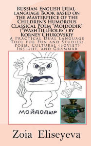 Title: Russian-English Dual-Language Book based on the Masterpiece of the Children's Humorous Classical Poem 