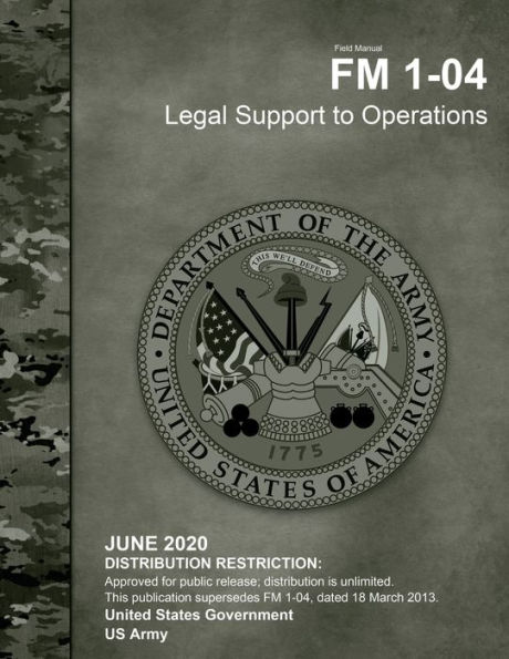 Field Manual FM 1-04 Legal Support to Operations June 2020