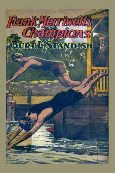 Frank Merriwell's Champions (Illustrated): All the Game