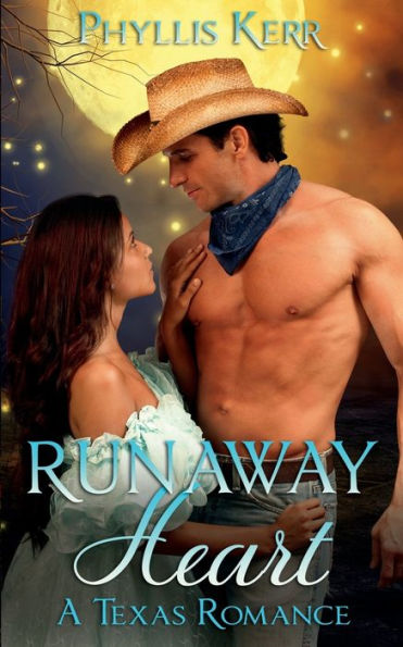 The Runaway Heart: A Texas Romance: