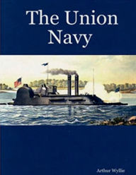 Title: The Union Navy, Author: Arthur Wyllie