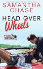 Head Over Wheels: A RoadTripping Short Story