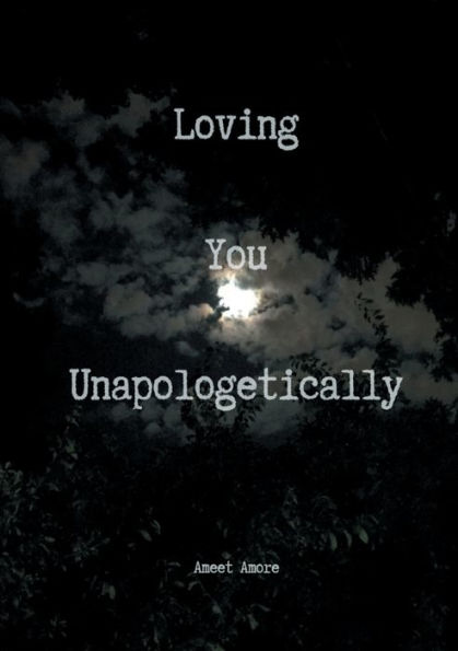 Loving You Unapologetically