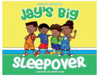 Title: Jay's Big Sleepover, Author: Jeremy James