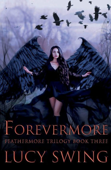 Forevermore, Feathermore Trilogy 3