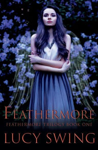 Title: Feathermore, Author: Lucy Swing