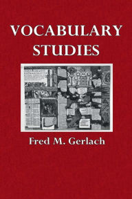 Title: Vocabulary Studies, Author: Fred M. Gerlach