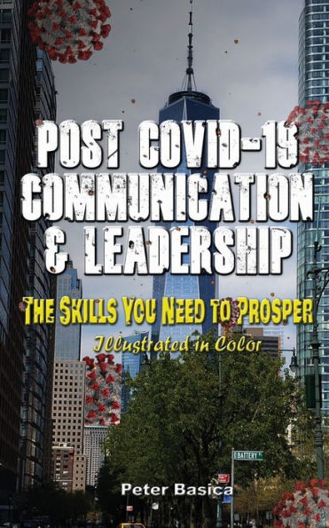 Post Covid-19 Communcation & Leadership: The Skills You Need to Prosper