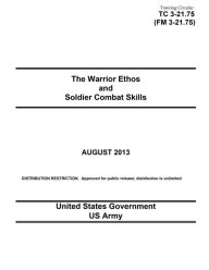 Title: Training Circular TC 3-21.75 (FM 3-21.75) The Warrior Ethos and Soldier Combat Skills August 2013, Author: United States Government Us Army