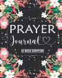 Prayer Journal: Prayer Journal for Women 52 Week Scripture, Bible Devotional Study Guide & Workbook, Great Gift Idea, Glossy Cover