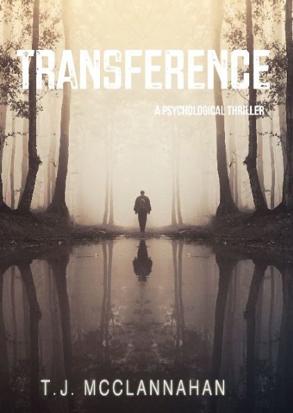 Transference: A Psychological Thriller