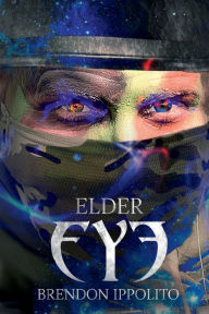 Title: elder eye part 3, Author: Brendon Ippolito