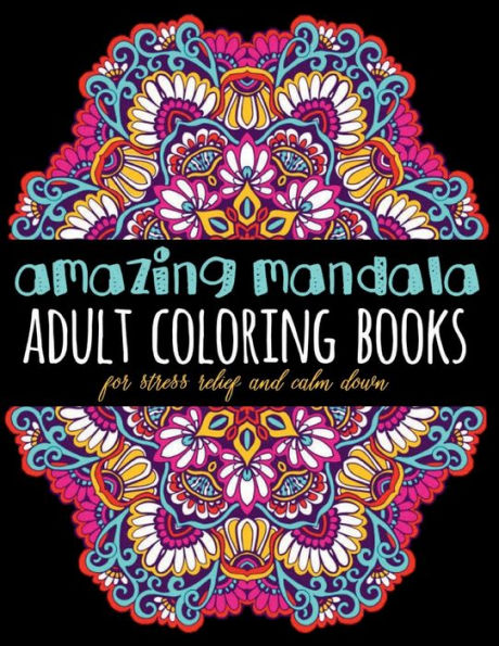 100 Mandala: Adult Coloring Book 100 Mandala Images Stress Management Coloring  Book For Relaxation, Meditation, Happiness and Relie (Paperback)