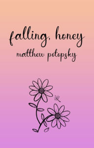 Download ebooks to ipad mini Falling, honey  9781663519139