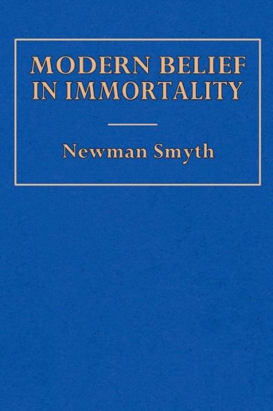 Modern Belief in Immortality