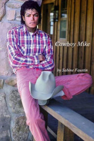 Title: Cowboy Mike, Author: Sabine Faustin