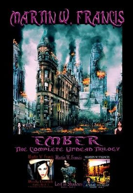 Ember: The Complete Undead Trilogy