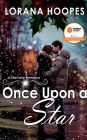 Once Upon a Star: A Contemporary Christian Small Town Romance