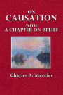 On Causation with a Chapter on Belief