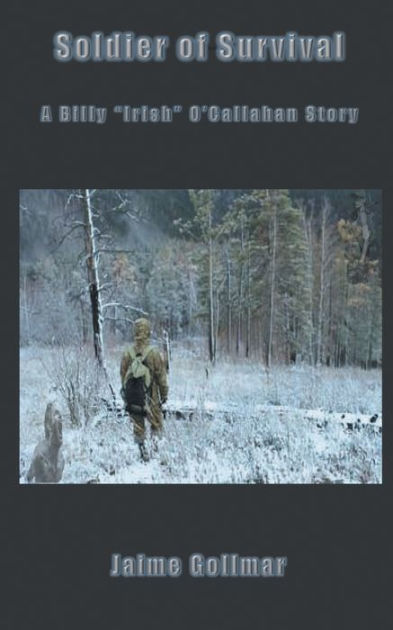 Soldier of Survival by Jaime Gollmar, Paperback | Barnes & Noble®