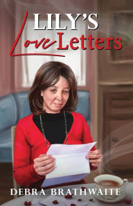 Title: Lily's Love Letters, Author: D. Brathwaite