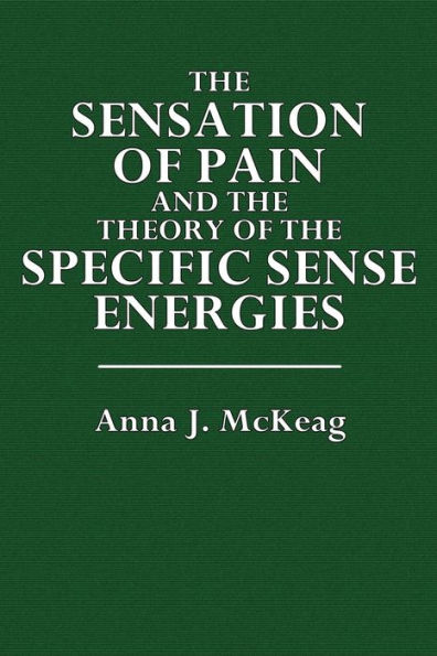 The Sensation of Pain and the Theory of the Specific Sense Energies