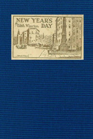 Title: New Year's Day (The 'Seventies): Old New York, Author: Edith Wharton
