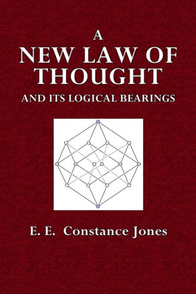 A New Law of Thought and Its Logical Bearings