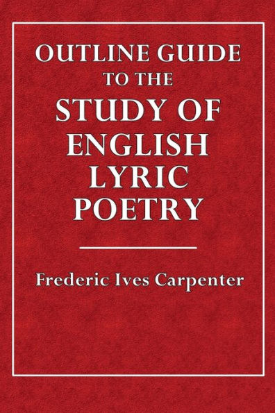 Outline Guide to the Study of English Lyric Poetry