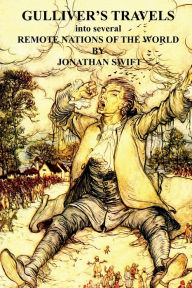 Title: Gulliver's Travels into several Remote Nations of the World, Author: Jonathan Swift