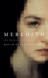 Title: Meredith: The Future of Silicon Valley, Author: David Oliver Doswell