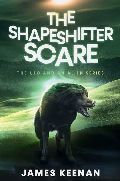 THE SHAPESHIFTER SCARE: THE UFO AND AN ALIEN SERIES