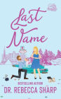 Last Name: A Mistaken Marriage Romantic Comedy