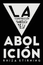 La Construcciï¿½n Simbï¿½lica de la Aboliciï¿½n