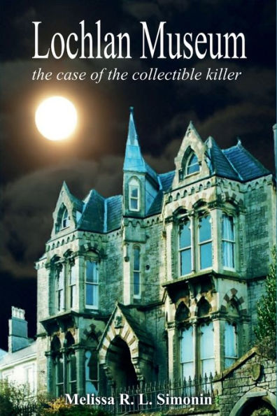 Lochlan Museum: the case of collectible killer