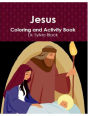 Jesus Activity and Coloring Book