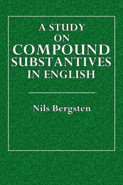 A Study on Compound Substantives in English